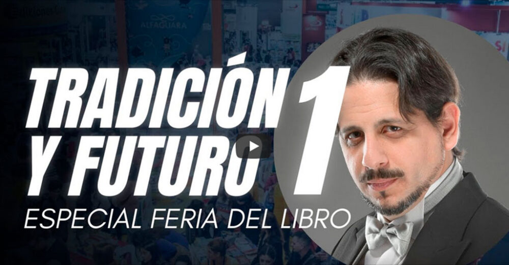 Tradición y Futuro en la Feria Internacional del libro de Buenos Aires: Con Sebastiano De Filippi